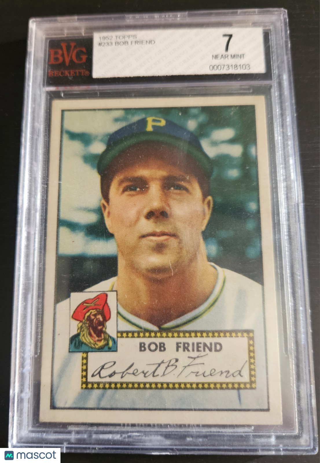 1952 Topps - Bob Friend #233 BVG 7 centered