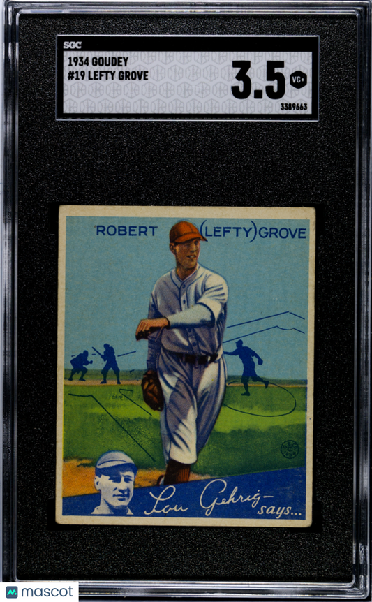 1934 Goudey Lefty Grove #19 SGC 3.5